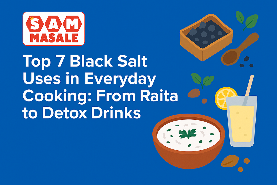 Top 7 Black Salt Uses in Everyday Cooking: From Raita to Detox Drinks