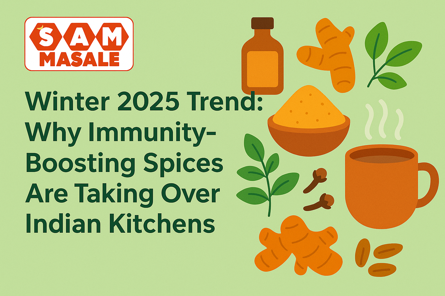 Winter 2025 Trend: Why Immunity-Boosting Spices Are Taking Over Indian Kitchens