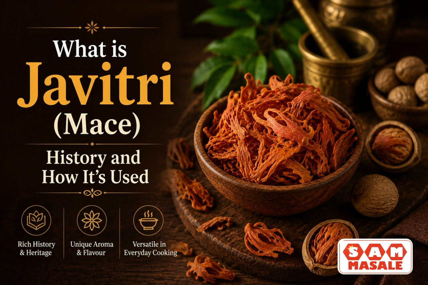What is Javitri (Mace) – History and How It's Used
